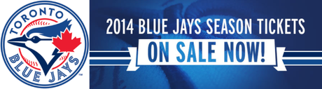 2014 Toronto Blue Jays Season Tickets On Sale Now