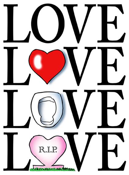 word Love repeated four times, as pure text, Valentine heart as letter O, bedpan as letter O, heart-shaped grave marker as letter O, symbols showing that true love persists thru early problem-free romance, through sickness and difficulties, and endures even after death