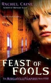 Review for Feast of Fools (Morganville Vampires #4) by Rachel Caine
