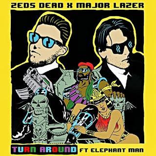 Zeds Dead x Major Lazer Featuring Elephant Man: 