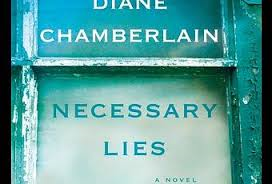 NECASSARY LIES BY DIANE CHAMBERLAIN