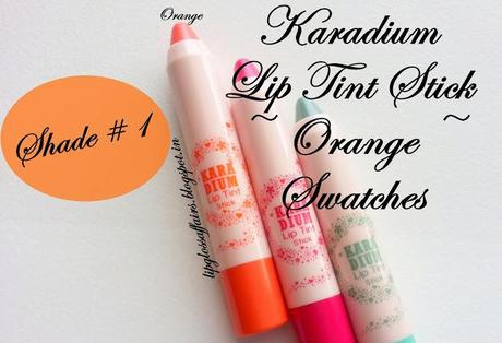 ♥ Swatches : Karadium Lip Tint Stick in Orange ♥