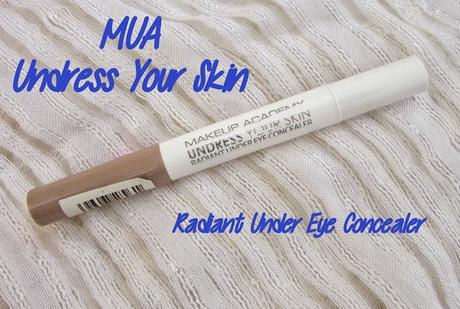 MUA Undress Your Skin Radiant Under Eye Concealer: Review/Swatch