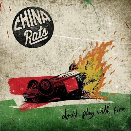 China Rats - Don't Play With Fire EP