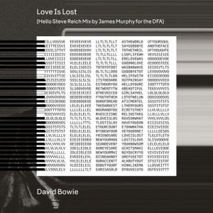 love is lost 300x300 David Bowie   Love is Lost (Hello Steve Reich Mix by James Murphy for the DFA)