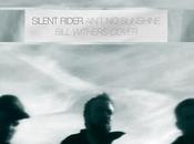 Silent Rider “Ain’t Sunshine”