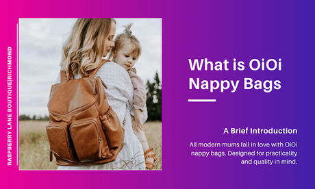 What is OiOi Nappy Bags and Accessories and available stores