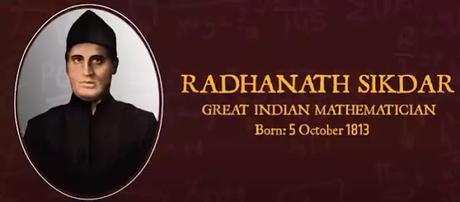 Radhanath Sikdar- Unknown Facts of India