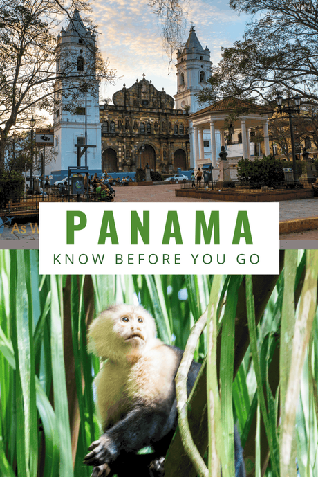 20 Things to Know About Panama Before You Go