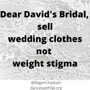 David’s Bridal Distributes Unsolicited Diet Propaganda To Plus Size Customers
