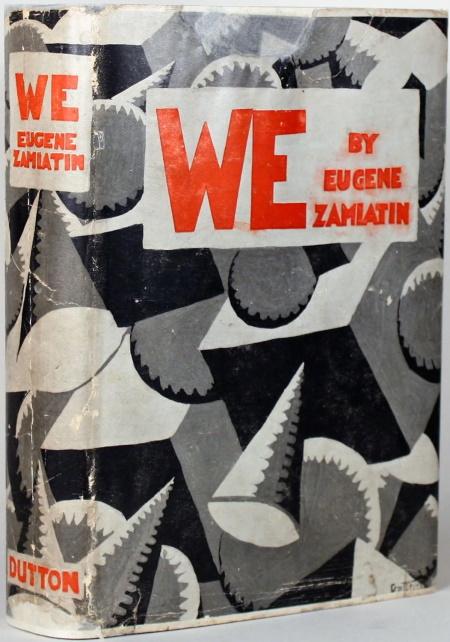 We (1924) by Yevgeny Zamyatin