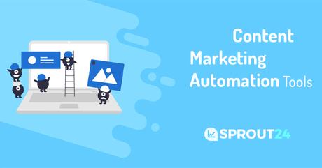 How to Automate Your Content Marketing Tasks? Tips For Marketers