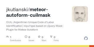 The cuil is an individual tax identification number used by employers to withhold income taxes and to transfer it to the government. Github Jkutianski Meteor Autoform Cuilmask Cuil Argentinian Unique Code Of Labor Identification Input Type Based On Jquery Mask Plugin For Meteor Autoform