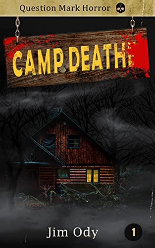 [Blog Tour] 'Camp Death' By Jim Ody #Horror #YA