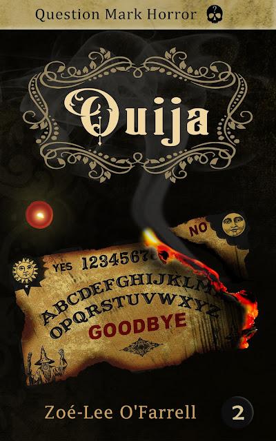 [Blog Tour] 'Ouija' By Zoé O'Farrell #Horror #YA