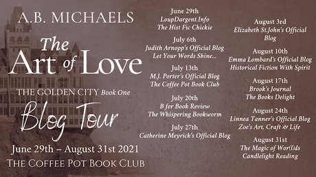 [Blog Tour] 'The Art of Love' (The Golden City, Book One) By A.B. Michaels #HistoricalFiction