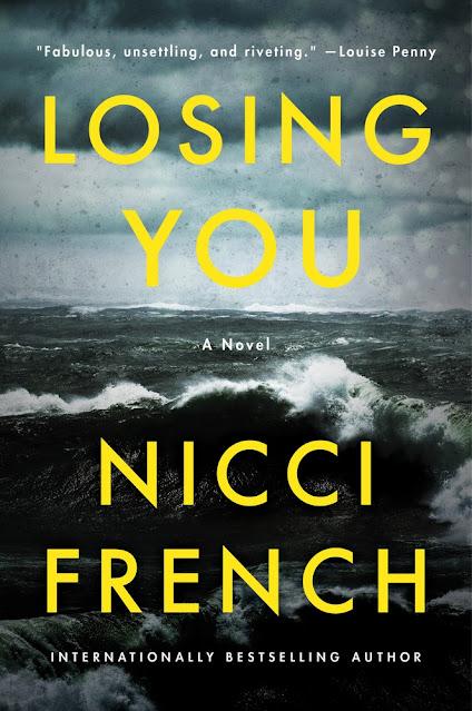 Losing You- by Nicci French- Feature and Review