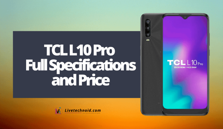 TCL L10 Pro Full Specifications and Price