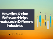 Simulation Software Helps Amateurs Different Industries