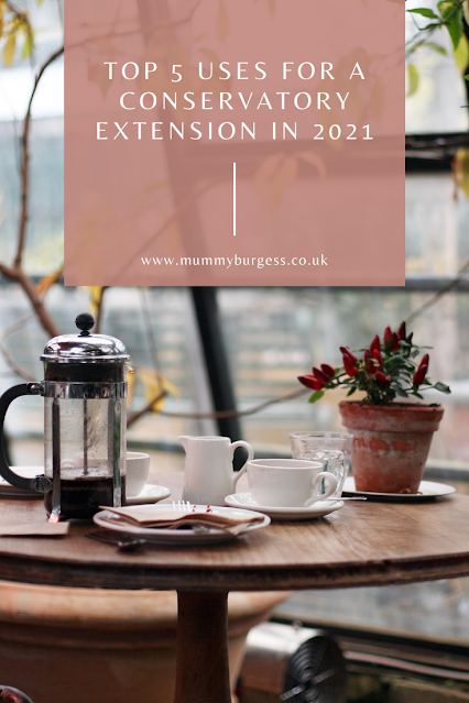 Top 5 uses for a conservatory extension in 2021