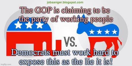 Republicans Claim To Be The Party Of Workers - It's A LIE!