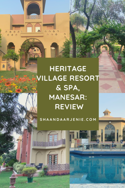 A Weekday Getaway: Review of Heritage Village Resort & Spa, Manesar