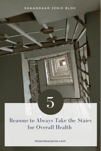 5 Reasons to Always Take the Stairs for Overall Health