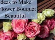 Ideas Make Flower Bouquet Beautiful