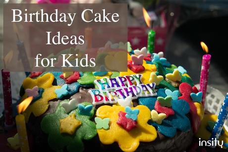 Cake Ideas for Kids
