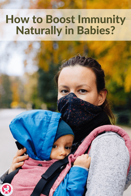 How to Boost Immunity Naturally in Babies? This is a question many parents are asking in the current scenario, so let's find out the answer!