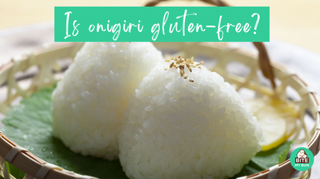 Is onigiri gluten free? Yes, but watch out for the fillings and sauce