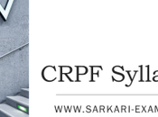 CRPF Syllabus 2021: Check Detailed Head Constable