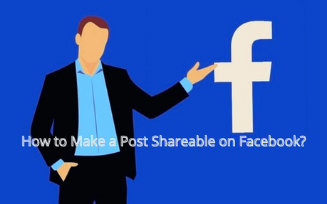 How to Create a Shareable Post On Facebook?