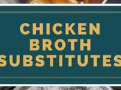 Need Chicken Broth Substitute? Recipes That’ll Help Pinch