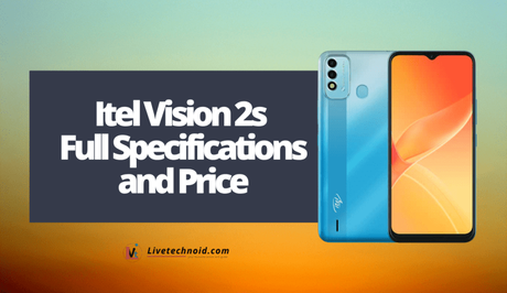 Itel Vision 2s Full Specifications and Price