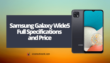 Samsung Galaxy Wide5 Full Specifications and Price