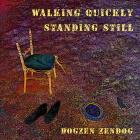  Dogzen-Zendog: Walking Quickly Standing Still