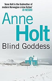 Blind Goddess by Anne Holt