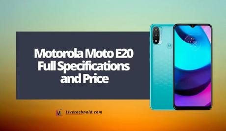 Motorola Moto E20 Full Specifications and Price