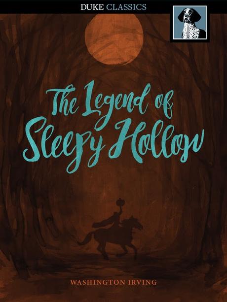 The Legend of Sleepy Hollow by Washington Irving