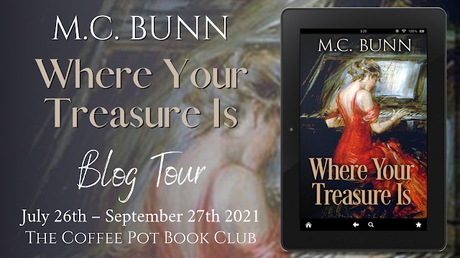 [Blog Tour] 'Where Your Treasure Is' By M. C. Bunn #HistoricalFiction #VictorianRomance