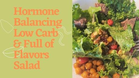 The Best Salad to Balance Hormones (Quick, Low Carb, High Protein)