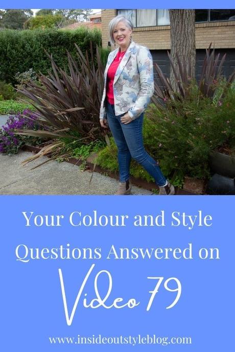 Your Colour and Style Questions Answered on Video: 79