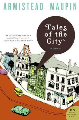 TALES OF THE CITY: A NOVEL - Armistead Maupin