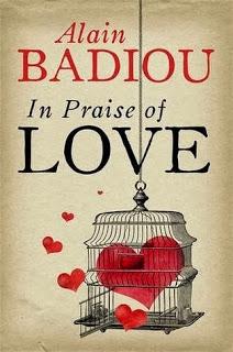 Alain Badiou — In Praise of Love