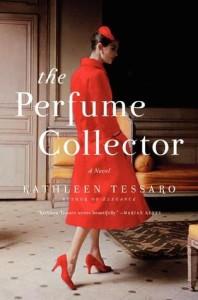 cover of The Perfume Collector by Kathleen Tessaro