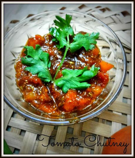 Tomato Chutney - Tamatar ki Chutney