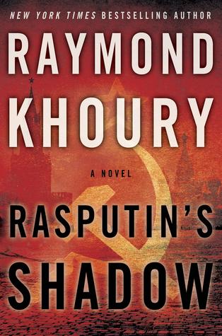 Rasputin’s Shadow by Raymond Khoury