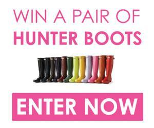 Enter to Win a Pair of Hunter Boots!