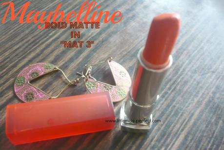 ♥ Maybelline Bold Matte Lipstick in MAT 3 | Review ♥